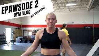 Gym Vlog EPAWSODE 2 with Carson Wolfe (carsonwolfe4)