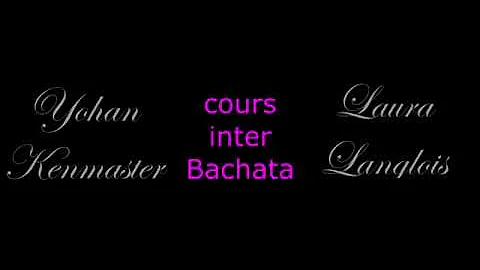 Cour inter Bachata Yohan Kenmaster & Laura Langlois