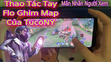 TúcóNY Show Thao Tác Tay Múa Ghim Map Trong Trận Cực Đã Mắt Mãn Nhãn Người Xem