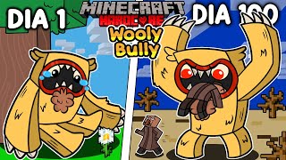 🟡Sobreviví 100 DÍAS siendo WOOLY BULLY en Minecraft HARDCORE!