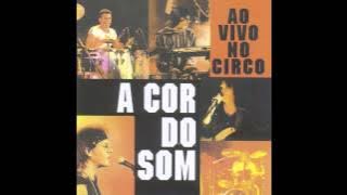 A Cor do Som - Zero - Abri a Porta