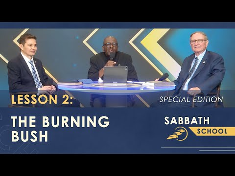 Lesson 2: The Burning Bush - Exodus || SUMtv Sabbath School (Quarter 3)