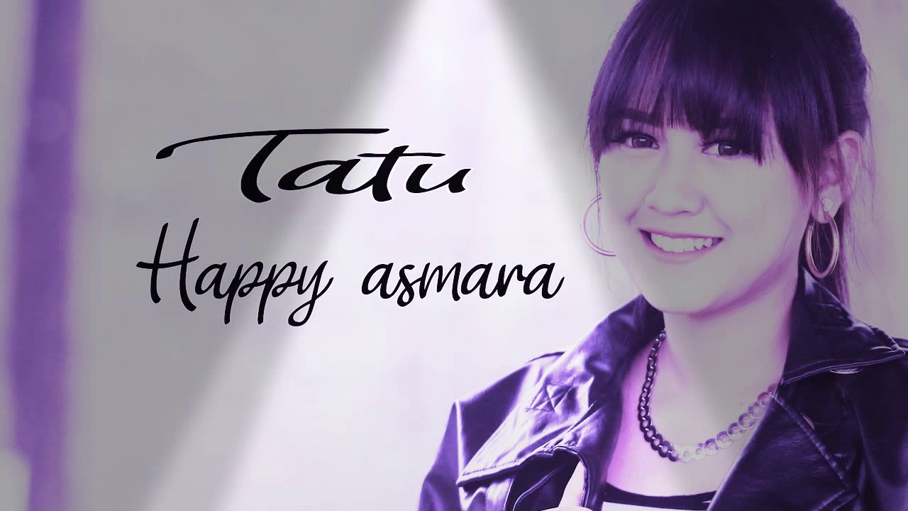 Happy Asmara - Tatu [OFFICIAL AUDIO] - YouTube