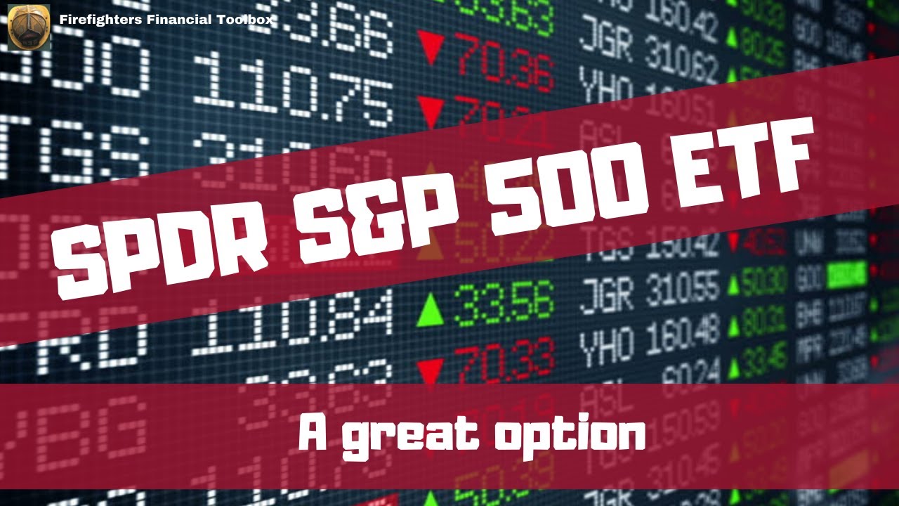 SPDR S P 500 ETF A Great Option YouTube