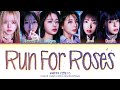 NMIXX Run For Roses Lyrics (Color Coded Lyrics)