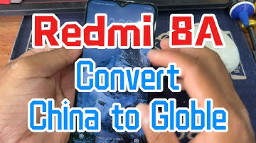 Redmi 8A Convert China Version to Global | Step by Step Guide