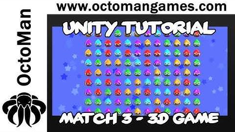 Unity Course:  Match 3 3D Game on Udemy | OctoMan