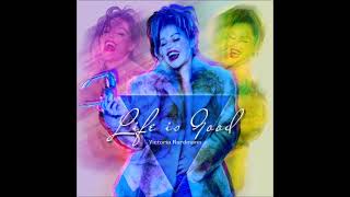 Victoria Nordmann - Life Is Good