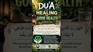 Powerful Du’a for Healing &amp; Good Health. #allah #motivation #shortsfeed #ytshorts #feed