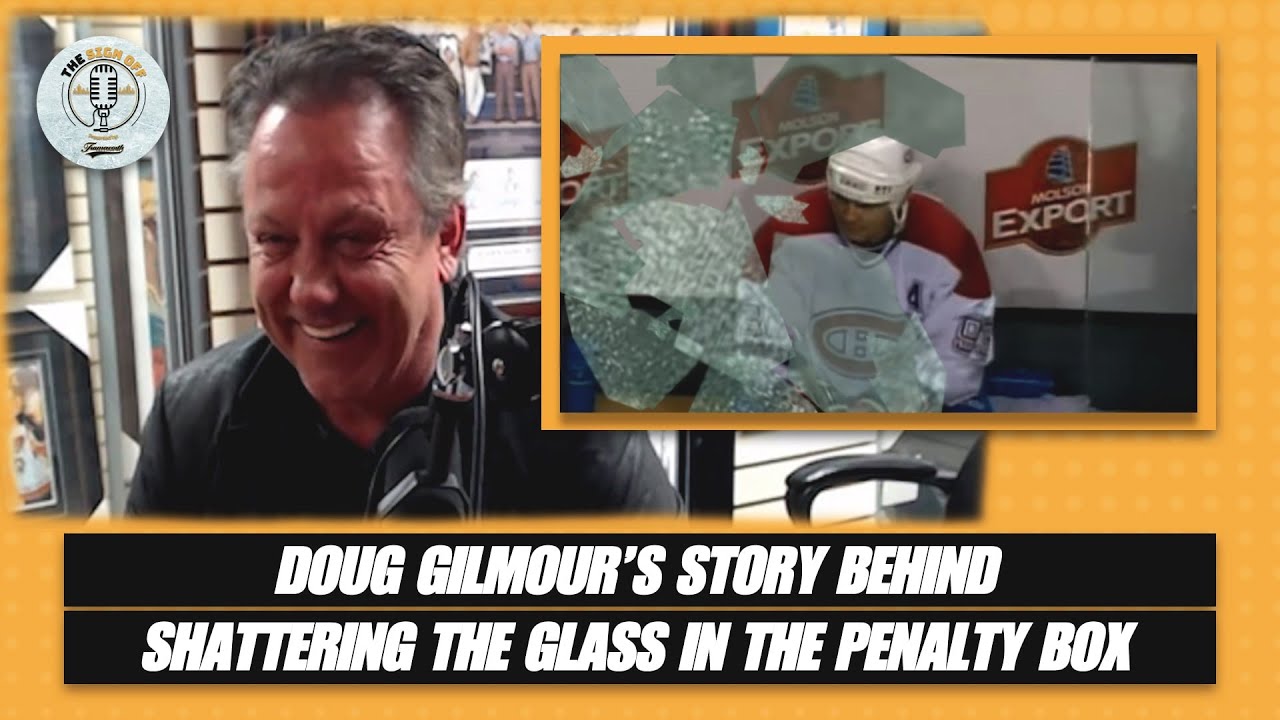 Doug Gilmour's Story Behind Shattering the Glass in the Penalty Box | The Sign Off: Frameworth Pod