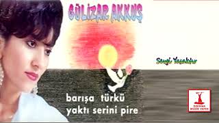 Gülizar Akkuş   Sevgi Yasaktır