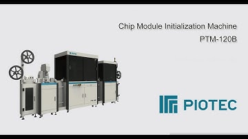 Chip Module Initialization & Pre-Personalization Machine PTM-120B