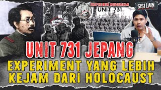 EXPERIMENT TERHADAP MANUSIA OLEH JEPANG | UNIT 731