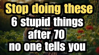 Stop Doing These 6 Harmful Habits After 70 That Quietly Damage Your Health and Independence