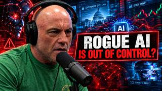 Joe Rogan EXPOSES the Terrifying Future of Rogue AI Agents