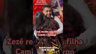 Zezé Recebe Sua Filha Camiga Camargo