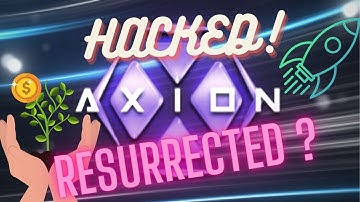 AXION Crypto - RESURRECTED?
