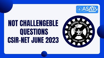 Non Challengeable Question of CSIR-NET June 2023 |  CSIR-NET | ASAP CHEMTIME