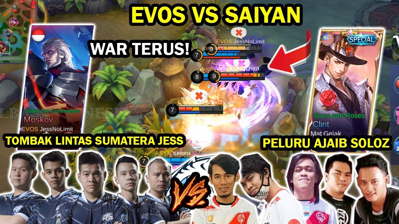 EVOS VS SAIYAN! MOSKOV JESS NO LIMIT VS CLINT SOLOZ! TOMBAK VS PELURU!