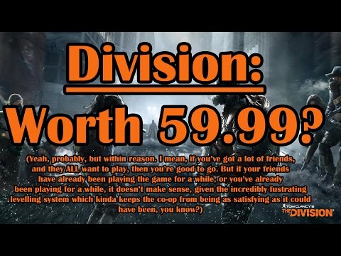 Tom Clancy's The Division: Worth $59.99?