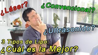 Lipo Laser vs Lipo con Ultrasonido vs Lipo Convencional
