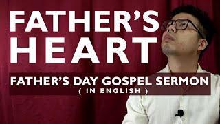 Father's Heart | Father's Day Special Gospel Sermon in English (with subtitles) | Grace Addict
