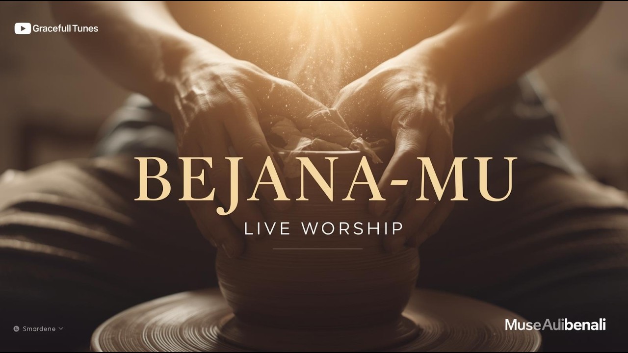 BEJANA-MU – Live Worship | Gracefull Tunes (JPCC)