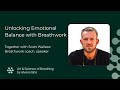 Unlocking Emotional Balance with Breathwork I E2: Scott Wallace