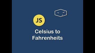celsius to fahrenheits in javascript