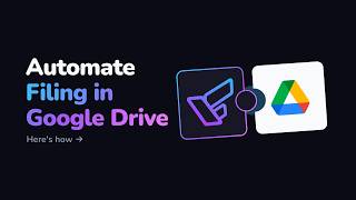 How to Automatically Organize Files in Google Drive | Filently