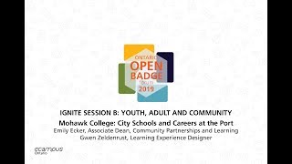 Ontario Open Badge Forum 2019: Mohawk College: City School and Careers at the Port