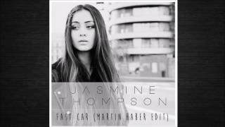 Video thumbnail of "Jasmine Thompson - Fast Car (Martin Haber Edit)"