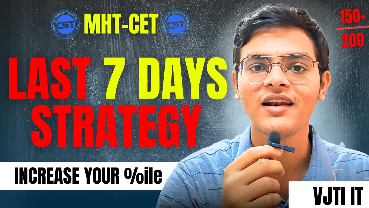 Last 7 Days Before MHT-CET: Follow This or Lose Marks | Meet Ranka