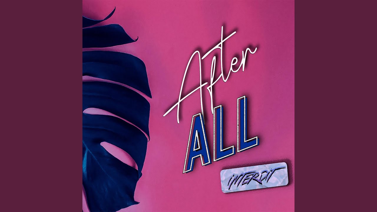 Watch After all on YouTube Watch After all on YouTube
