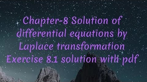 Exercise 8.1 (Special functions and integral  transform).Ba/Bsc2nd year 4th SEM.#
