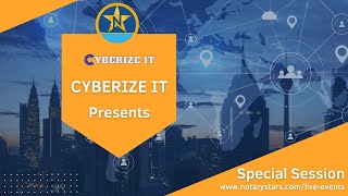 Remote Online Notarization Platform: Cyberize It Presents Updates & Discusses Biometrics
