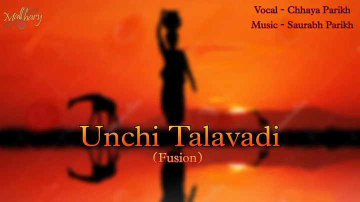 Unchi Talavdi | Fusion | Navratri 2021 | Chhaya Pa...