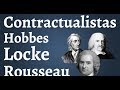 Contractualistas; Hobbes Locke y Rousseau