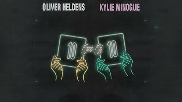 Oliver Heldens x Kylie Minogue - 10 Out Of 10 (Official Lyric Video)