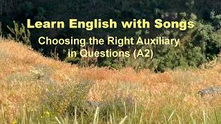 Download Lagu Choosing the Right Auxiliary in Questions (A2) - Learn English With Songs
