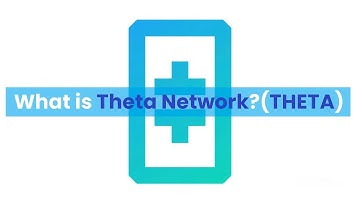 What is Theta Network? (THETA)