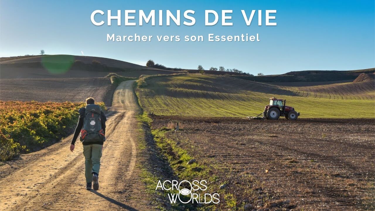 "Chemins de Vie, Marcher vers son Essentiel" Bande