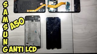 Ganti Lcd Samsung A50 || Full Tutorial ||
