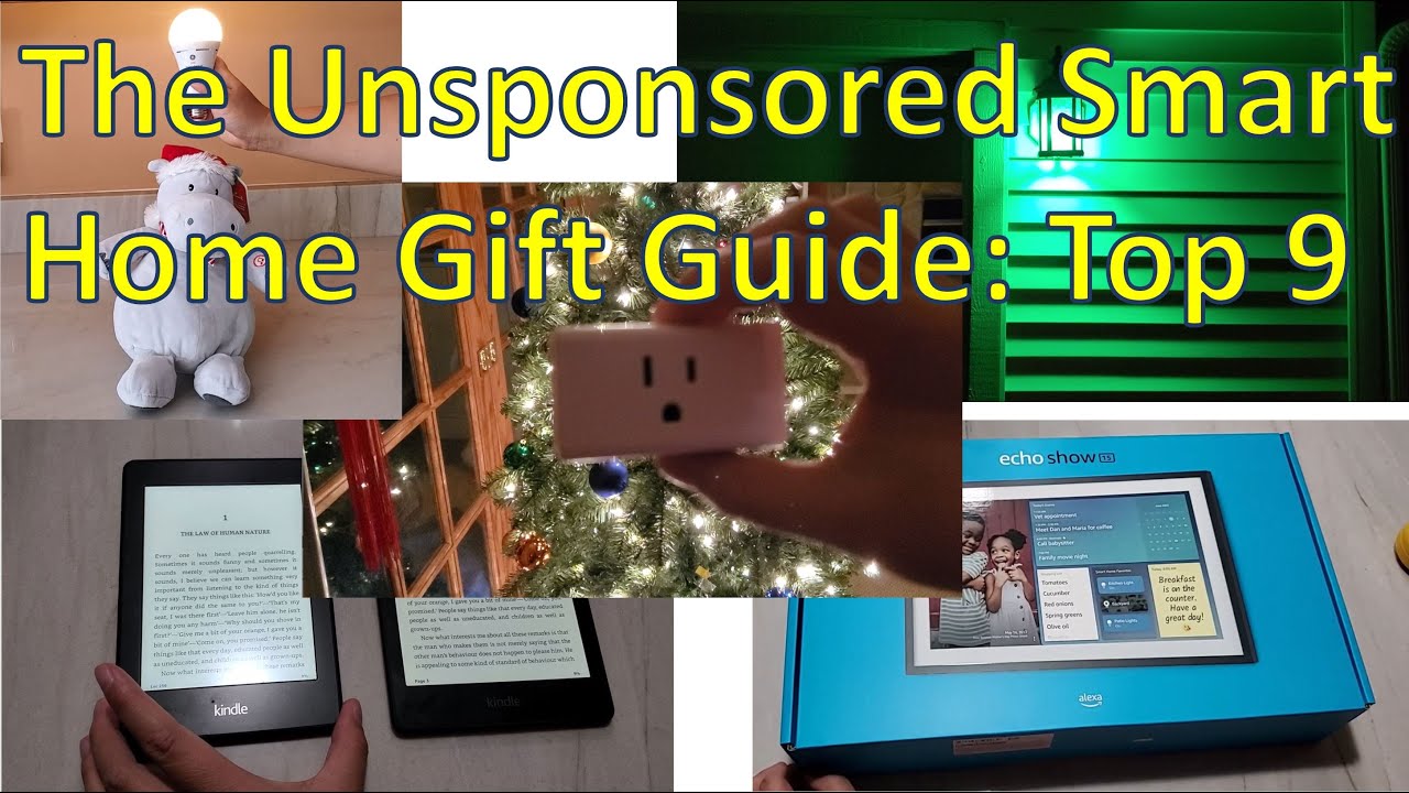 The Unsponsored Smart Home Gift Guide: Top 9