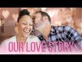 Our love story  the housley life