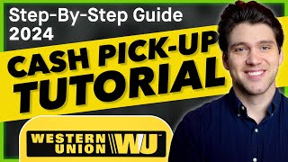 How To Send Money With Western Union For CASH PICK-UP (Step-By-Step)