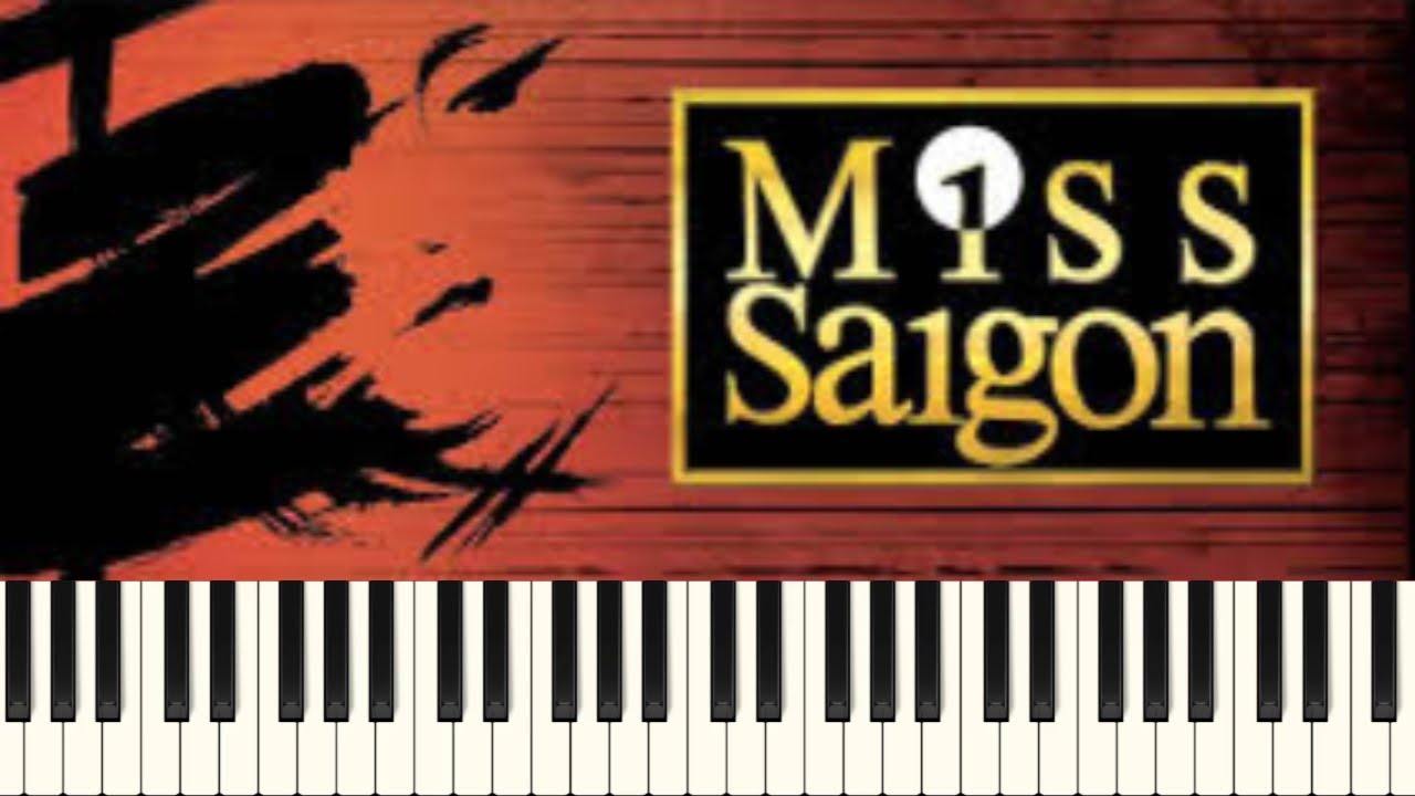 The Movie In My Mind Miss Saigon Piano Sheets YouTube