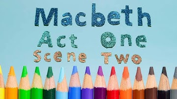 Macbeth Act 1 Scene 2