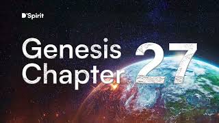 GENESIS CHAPTER 27 - Dramatized Audio Bible