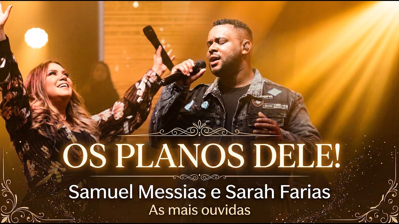 OS PLANOS DELE! PENSOU EM DESISTIR? 🛑✨ O melhor virá | Samuel Messias e Sarah Farias 2026